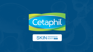 Skincare Brand Cetaphil Launches Skin Awareness Month in the Philippines