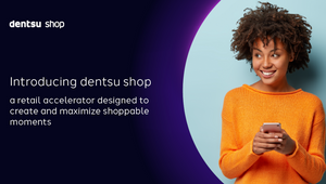 Dentsu Shop Opens for Business 