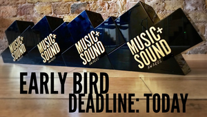 Global Music+Sound Awards Early Bird Deadline Ends Today