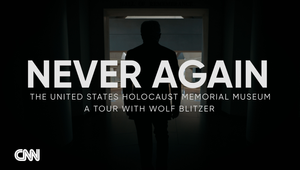 Documentary for Wolf Blitzer Explores How the Holocaust Is Remembered - And Forgotten - In America