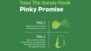 Sandy Hook Promise Asks Everyone to Make a Pinky Promise to Do All They Can to End School Shootings