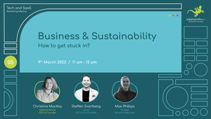 Business and Sustainability: How to Get Stuck In?
