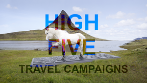High Five: Captivating Travel Campaigns to Get Up and Go
